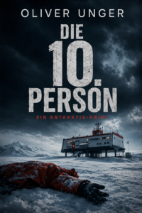 Buchcover des Romanprojekts „Die 10. Person“ von Oliver Unger
